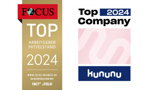 kununu Top Company 2024 & Focus Top Arbeitgeber Mittelstand 2024